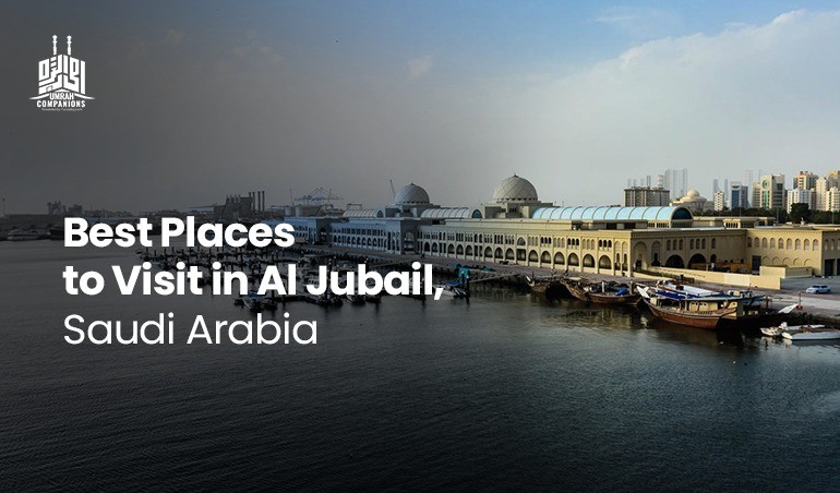 Best Places to Visit in Al Jubail, Saudi Arabia