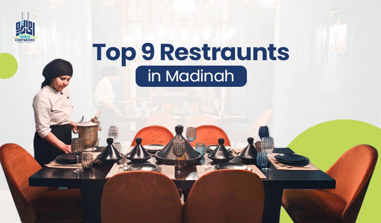 Top 9 Restraunts in Madinah