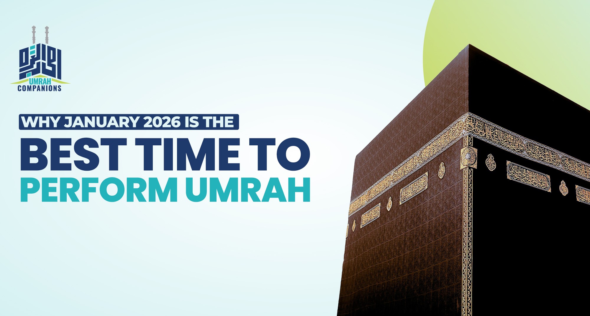 Why January 2026 Is the Best Time to Perform Umrah